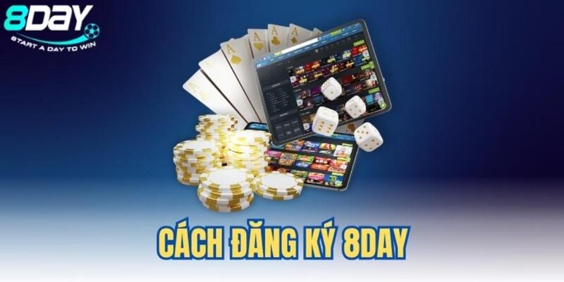 Lợi ích nhận được khi bet thủ đăng ký 8Day